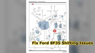 ซ่อมตัวถังวาล์วเกียร์ Ford 8F35 แก้ไขการเปลี่ยนเกียร์อย่างรุนแรง